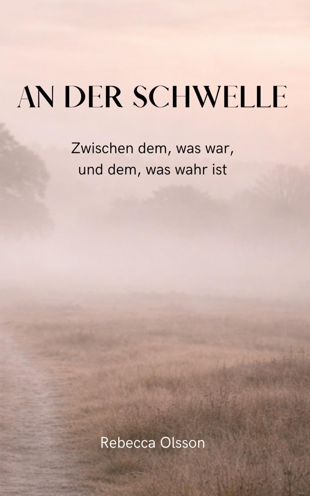 An der Schwelle: Zwischen dem, was war, und dem, was wahr ist