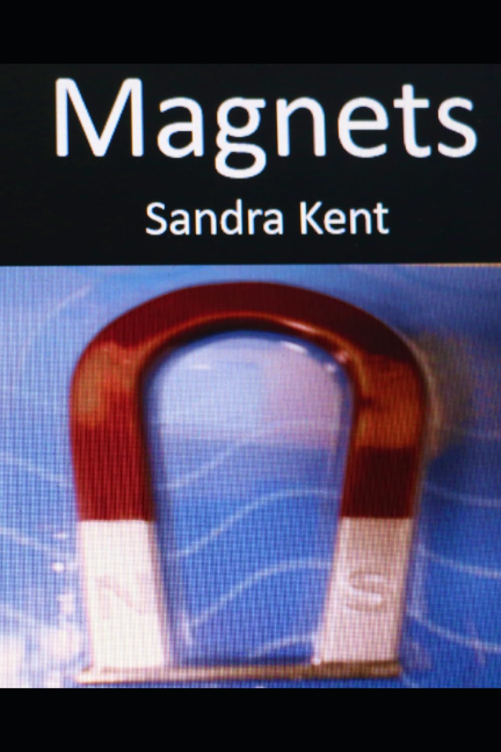 Magnets: Science For Kids: Magnet is a stone or a piece of metal that attracts some other metal. Attract means to pull toward each other.