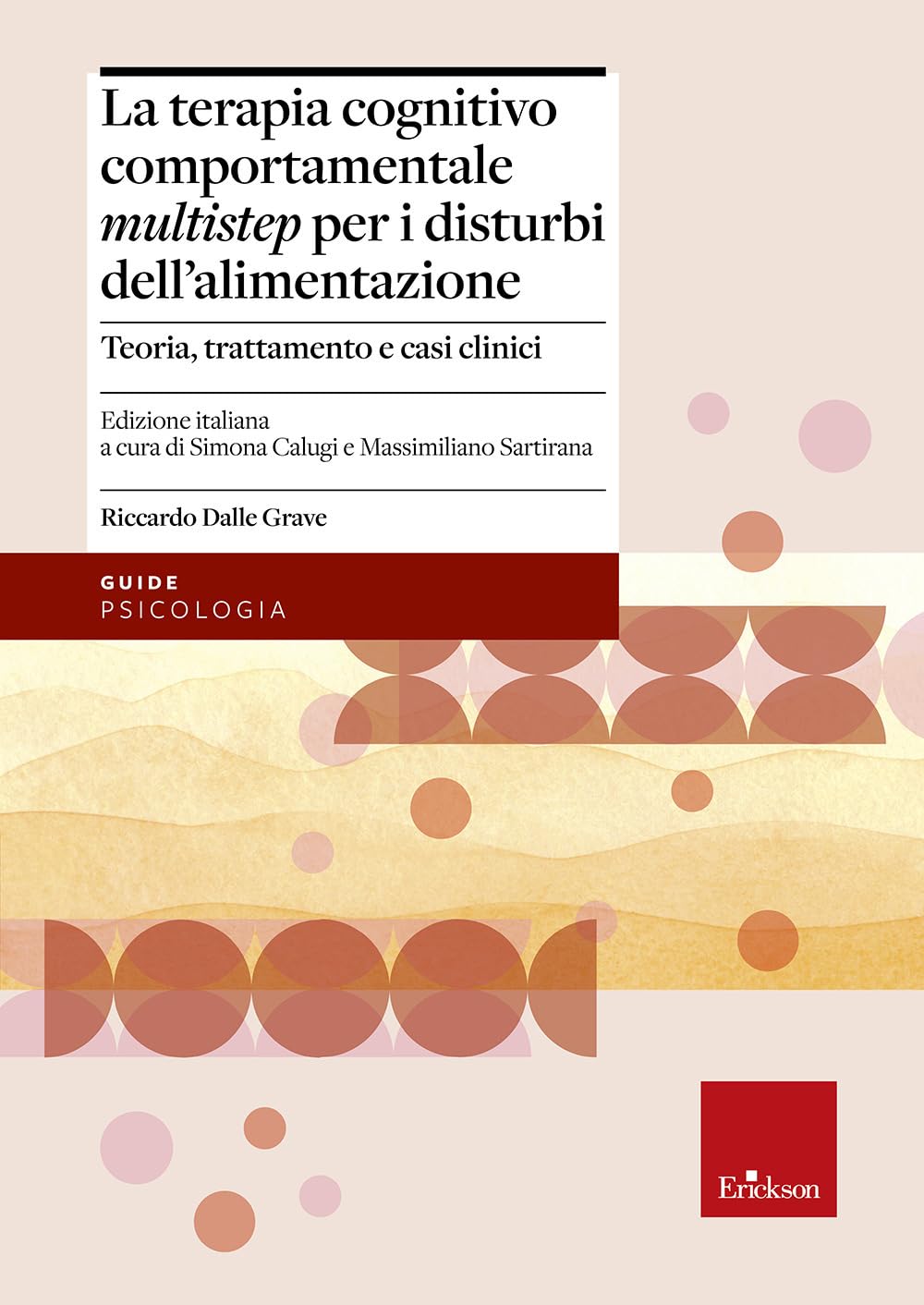 Terapia Cognitivo Comportamentale Multistep Per I Disturbi Dell'alimentazione. Teoria, Trattamento E Casi Clinici - 4