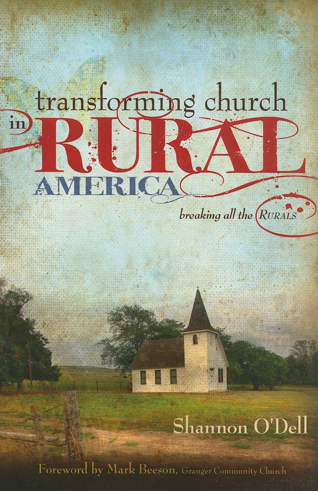 Buy Transforming Church in Rural America: Breaking All the Rurals — BookShops.in