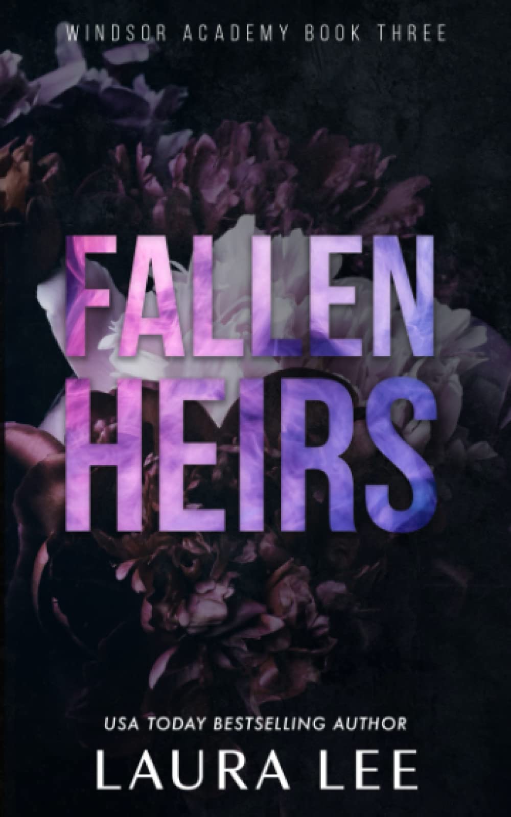 Fallen Heirs - Special Edition: A Dark High School Bully Romance: 3 (Windsor Academy)