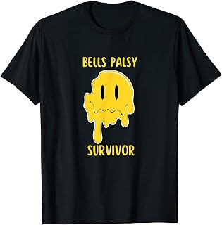 Bells Palsy Survivor Facial Paralysis Bells Palsy Warrior T-Shirt