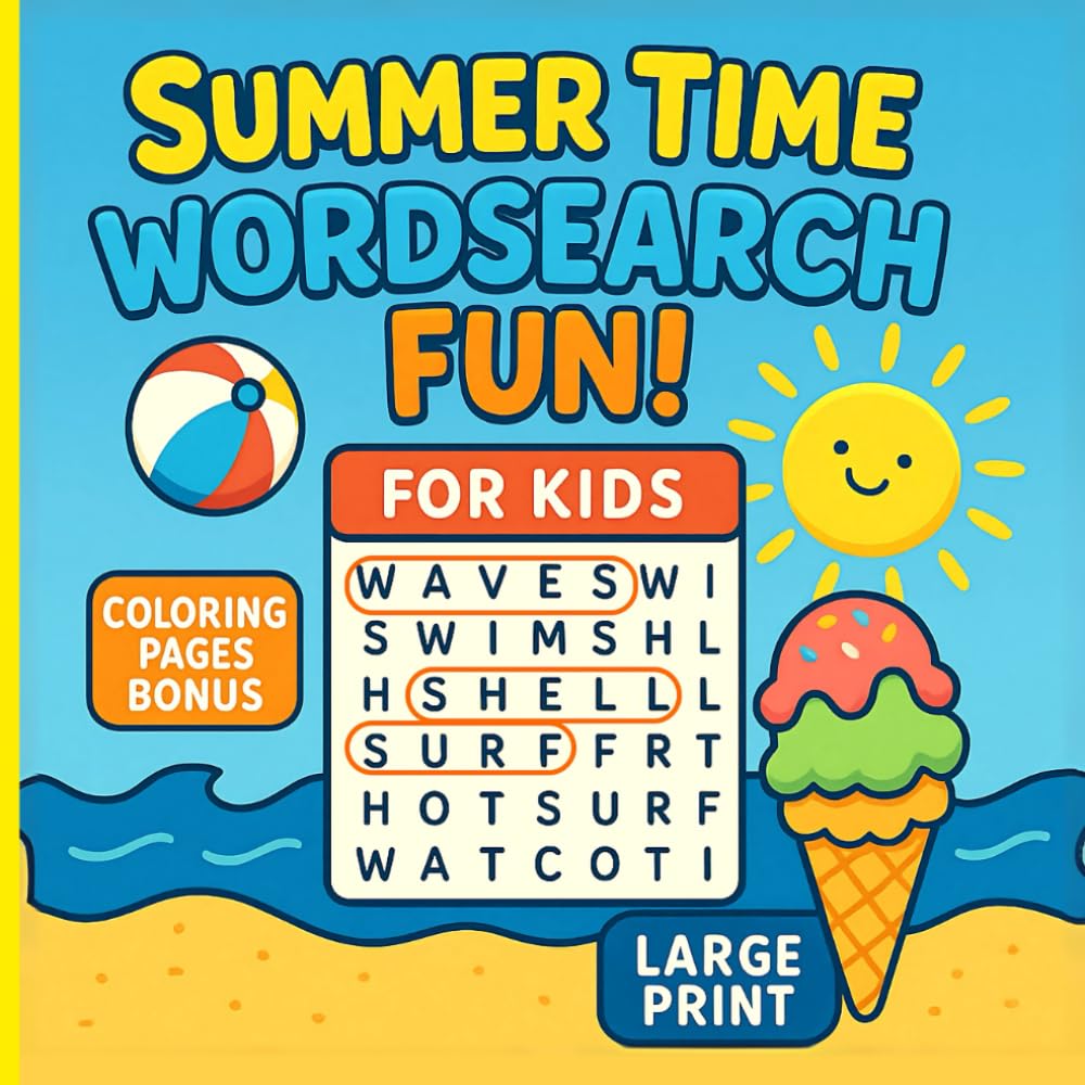 Summer Time Wordsearch Fun! For Kids: 50 Easy Summer Word Search Puzzles for Children Ages 5-8 – Fun Learning Activity Book for Vacation, Travel and Rainy Days (Play & Learn Word Search Collection)