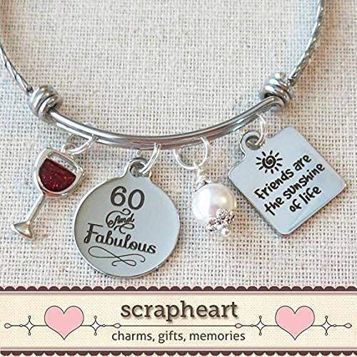 Milestone 60Th Birthday Gift For Friend, 60Th Birthday Gift For Her, Friends Are The Sunshine Of Life Bangle Bracelet, 60 And Fabulous Wine Glass Charm Bracelet #TOP5