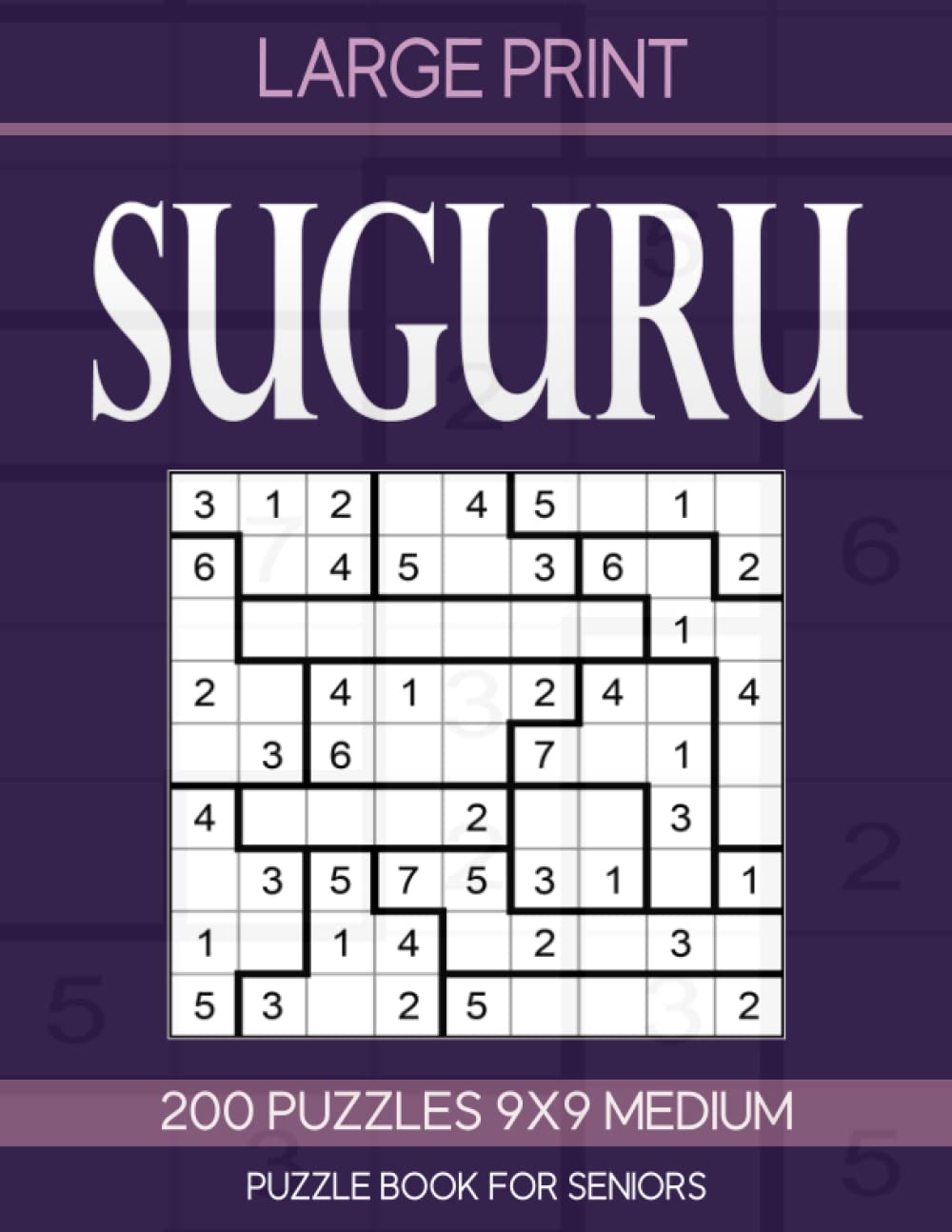 Suguru puzzle book for Seniors Large Print: 200 Puzzles 9x9 Medium