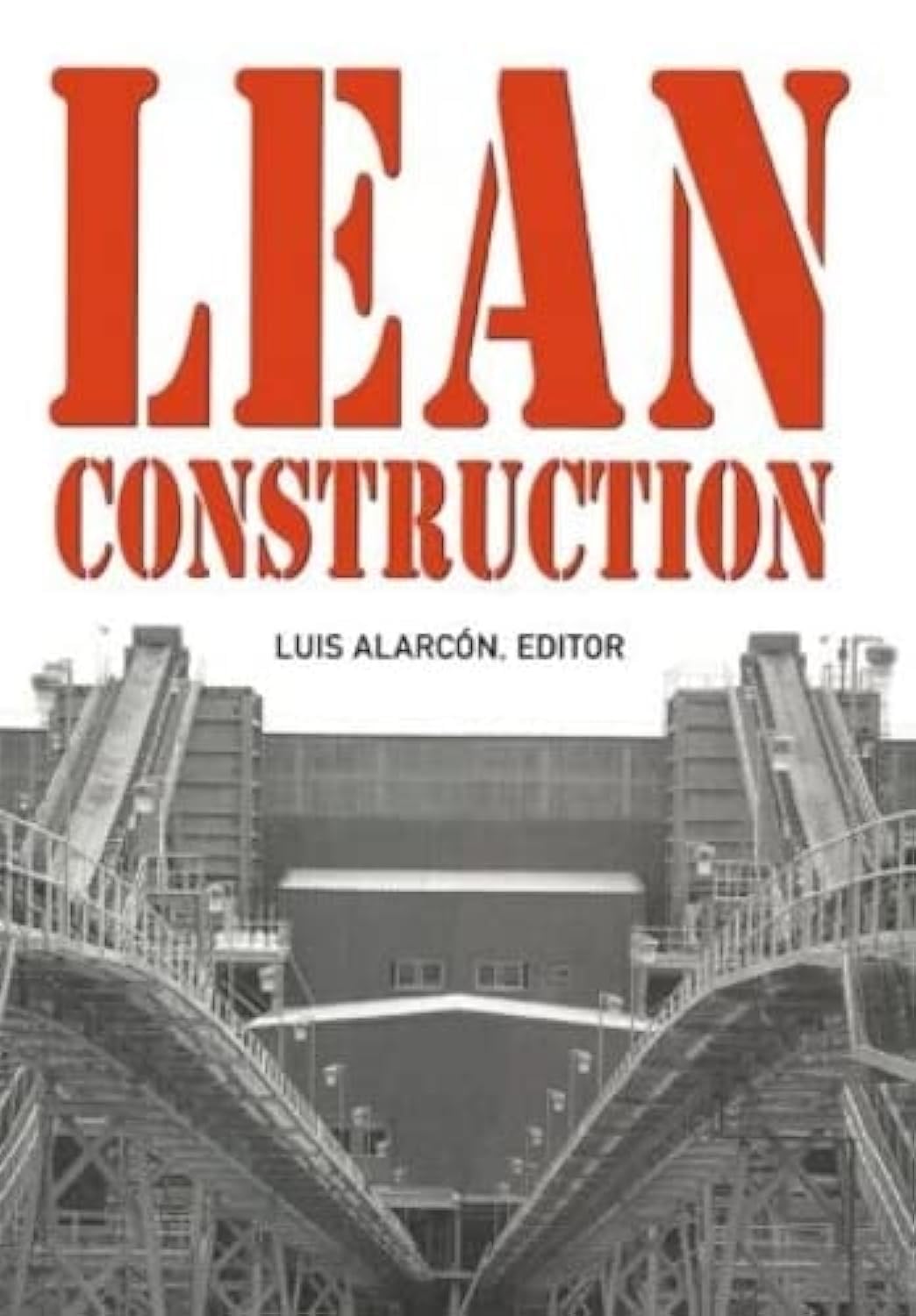 Ouvrage Lean Construction la référence du management de projet de bâtiment