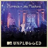 MTV Presents Unplugged: Florence + The Machine (Deluxe Edition)