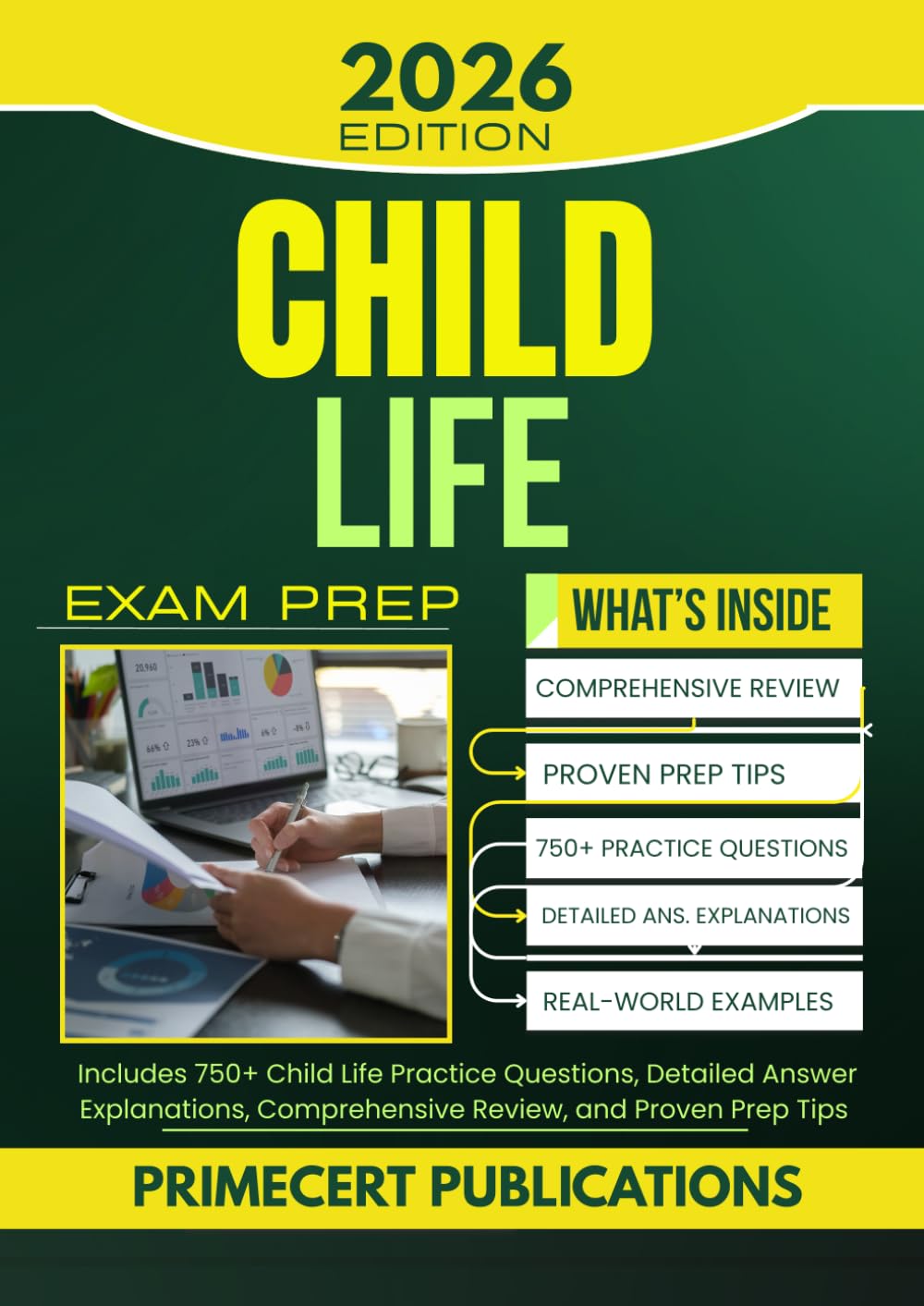 CHILD LIFE EXAM PREP 2026: Includes 750+ Child Life Practice Questions, Detailed Answer Explanations, Comprehensive Review, and Proven Prep Tips