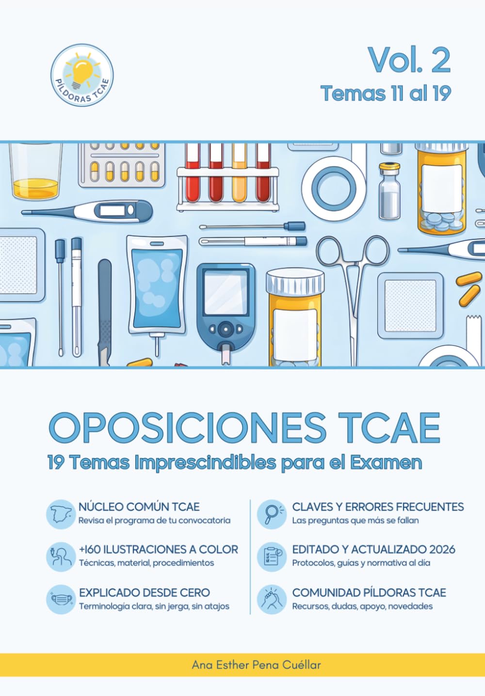OPOSICIONES TCAE: 19 temas imprescindibles para el examen - Vol. 2 (Temario Visual Píldoras TCAE)