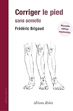 Download Corriger le pied sans semelle - nouvelle édition PDF