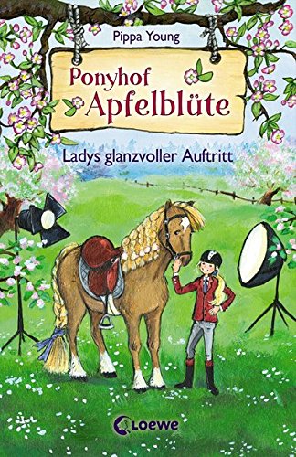 Télécharger Ponyhof Apfelblüte - Ladys glanzvoller Auftritt: Band 10 Francais PDF