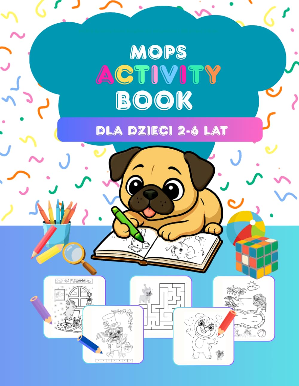 MOPS Activity book Książeczka aktywności dla dzieci 2-6 lat (MOPS Activity BOOK dla dzieci 2-6 lat)