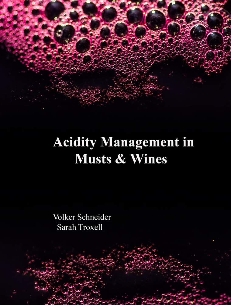 Acidity Management in Musts and Wines: Acidification, deacidification, and crystal stabilization