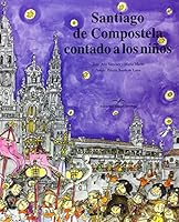 Santiago de Compostela contado a los niños 8471691442 Book Cover
