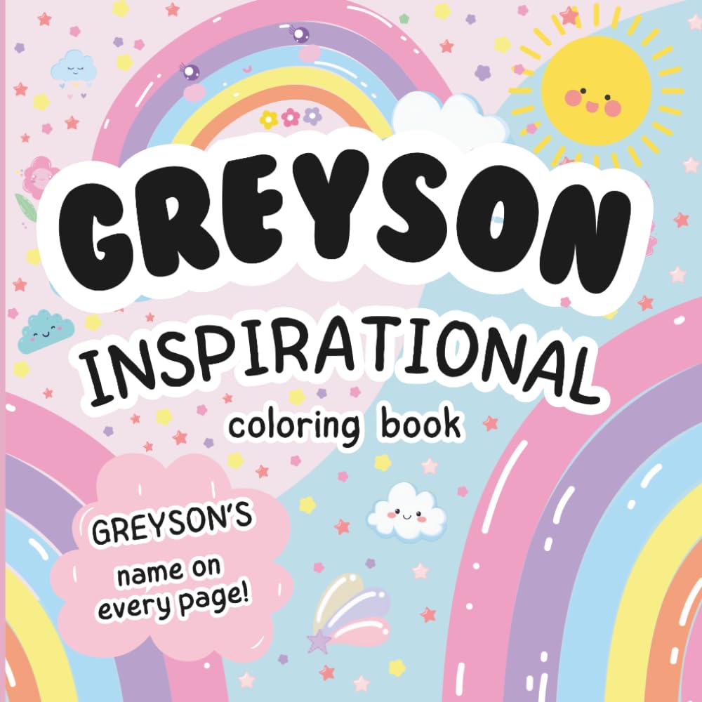 Greyson Inspirational Coloring Book: Personalized Just for Greyson – Greyson's Name Appears on Every Coloring Page