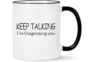 Psychology Gifts, Keep Talking I'm Diagnosing You Cup