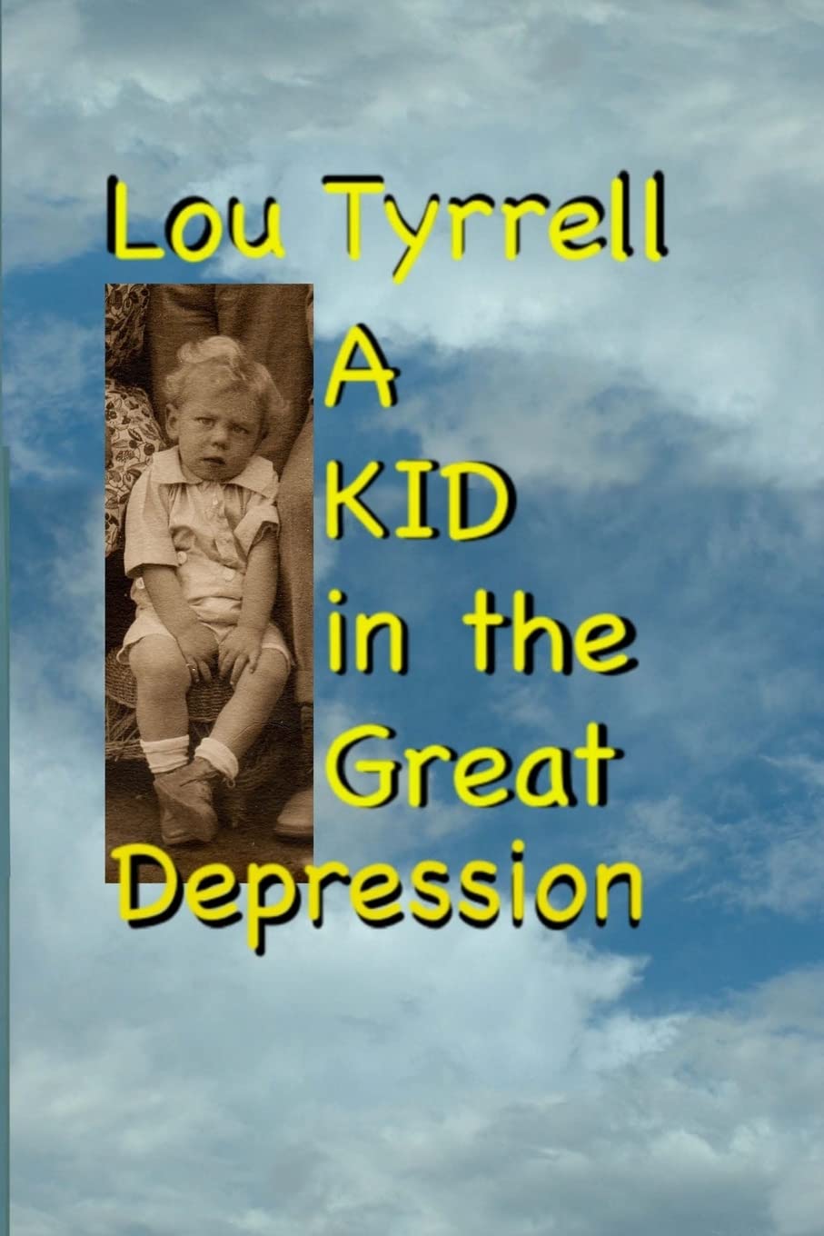 A Kid in the Great Depression