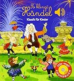 So klingt Händel: Klassik für Kinder (Soundbuch): Klassik fr Kinder (Soundbuch) (Soundbücher)