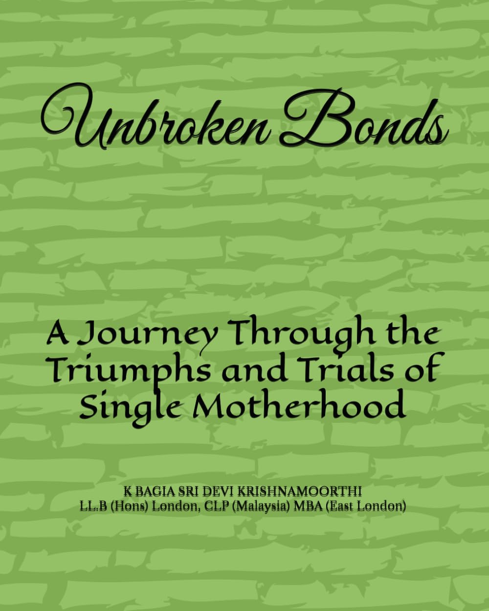 Unbroken Bonds: A Journey Through the Triumphs and Trials of Single Motherhood