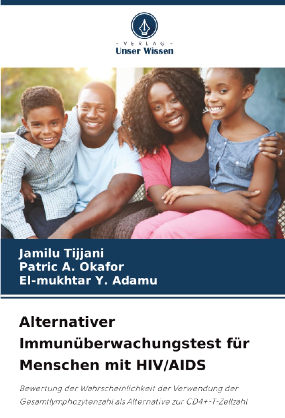 Alternativer Immunüberwachungstest für Menschen mit HIV/AIDS: Bewertung der Wahrscheinlichkeit der Verwendung der Gesamtlymphozytenzahl als Alternative zur CD4+-T-Zellzahl