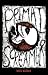 The Primal Screamer