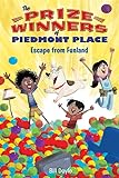 Escape from Funland (Prizewinners of Piedmont Place)
