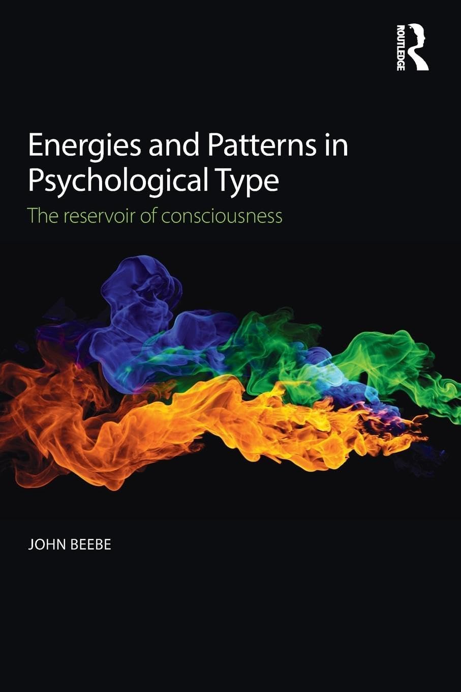 Energies and Patterns in Psychological Type 1st Edition