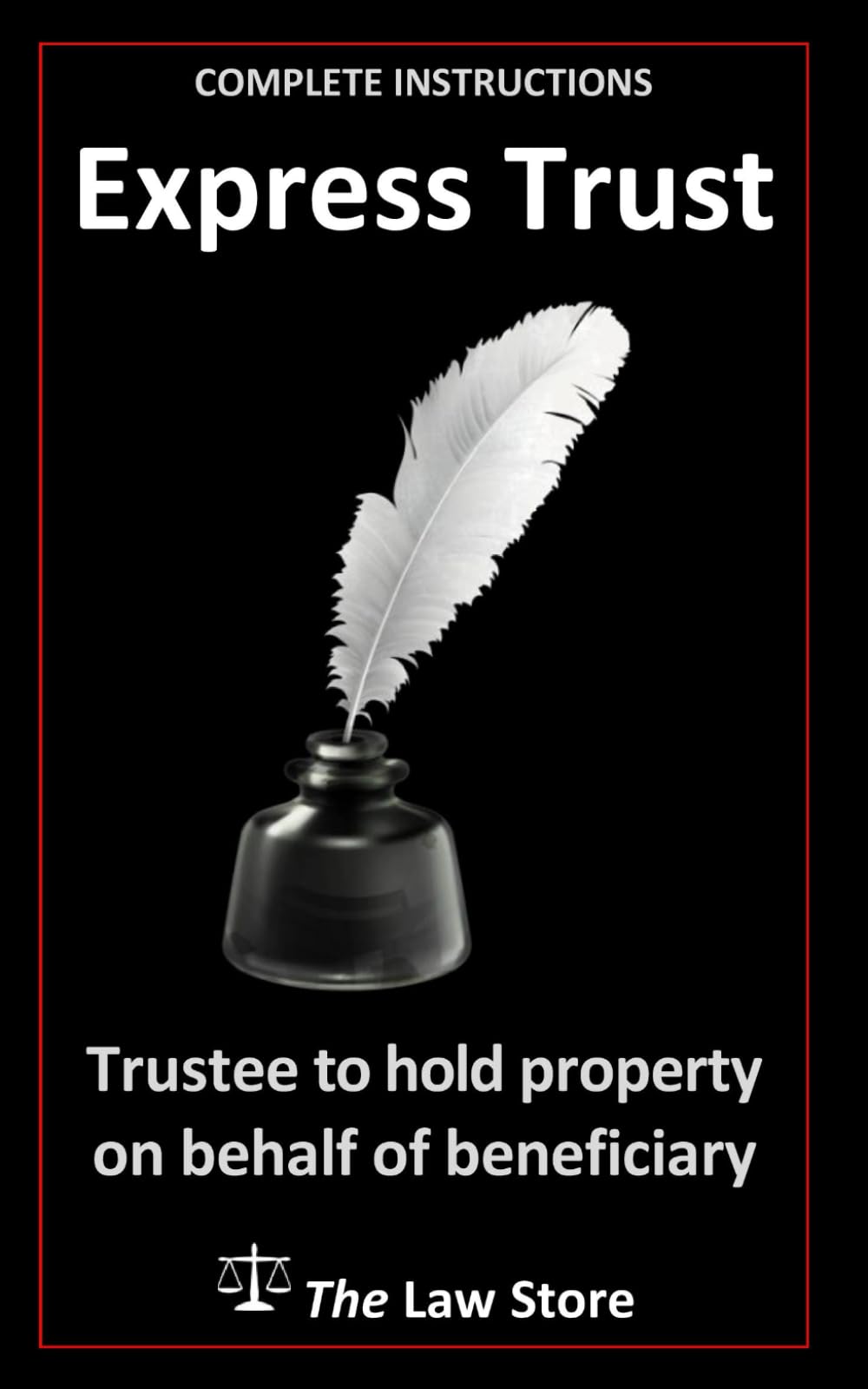 Express Trust: Trustee To Hold Property On Behalf Of Beneficiary, Plus Bonus Legal Secrets