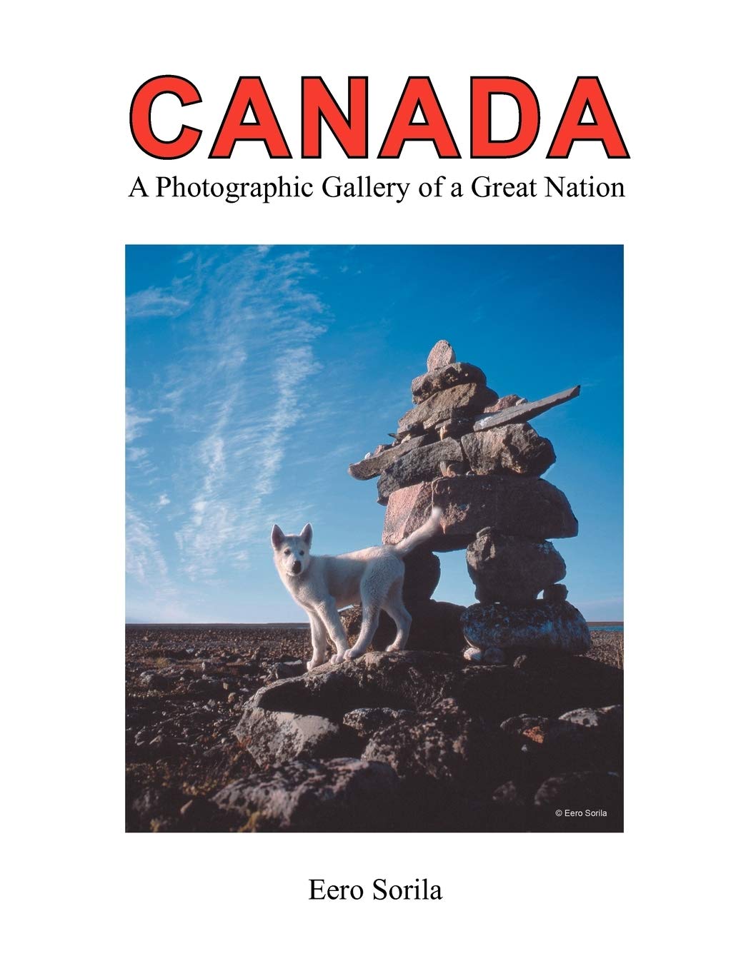 Canada: A Photographic Gallery of a Great Nation