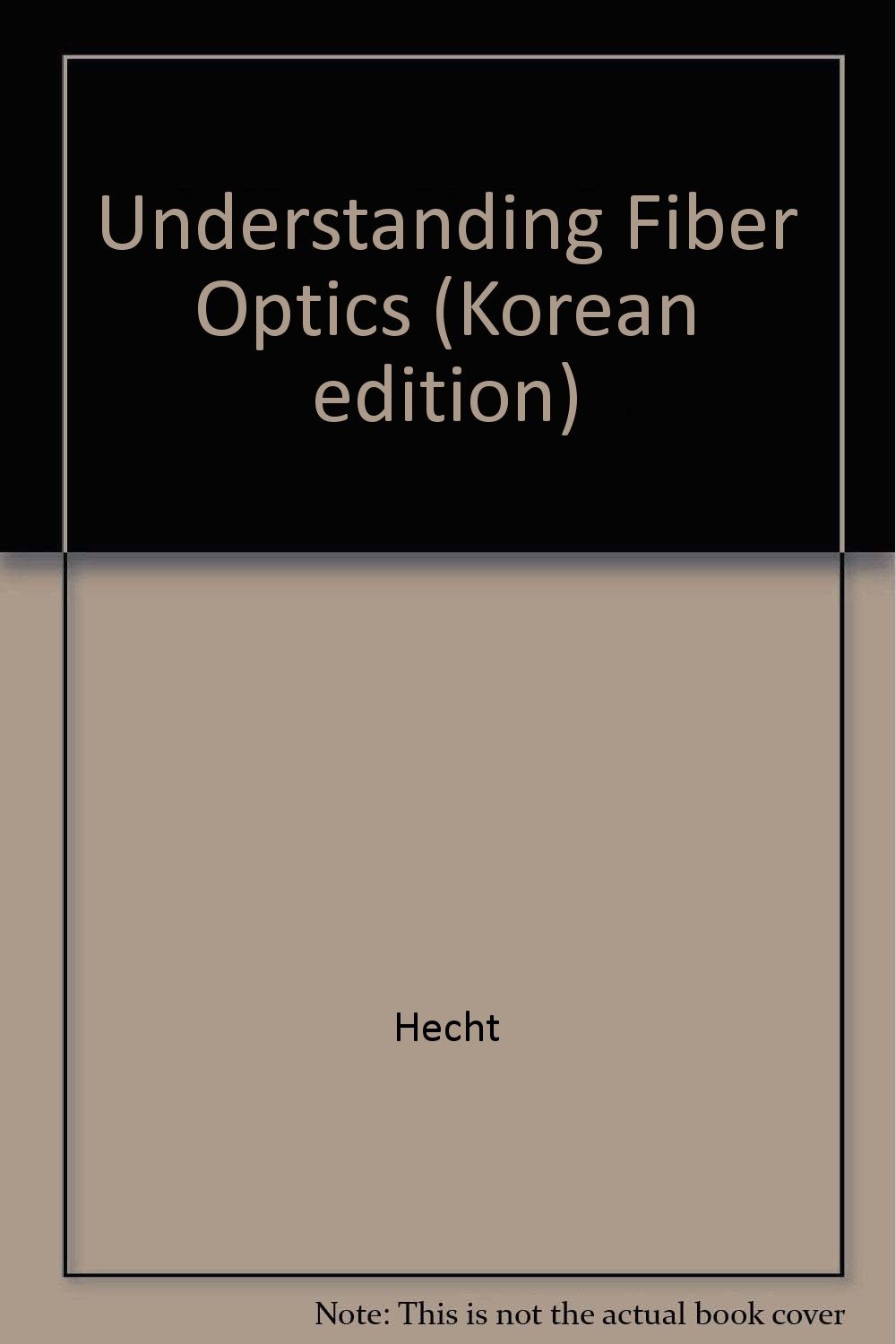 Understanding Fiber Optics (Korean edition) Amazon.co.uk Hecht