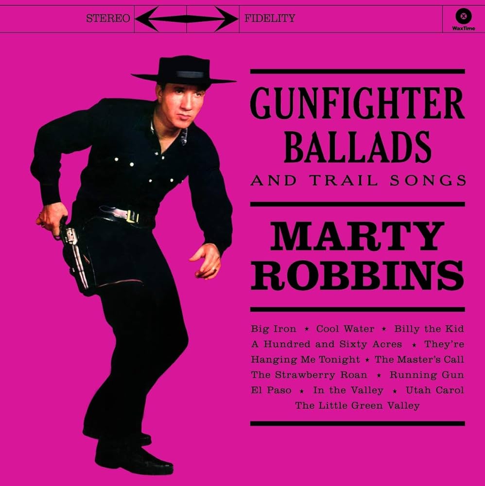 英LP Marty Robbins Gunfighter Ballads モノ ROBBINS,MARTY - Gunfighter Ballads & Trail Songs - Amazon