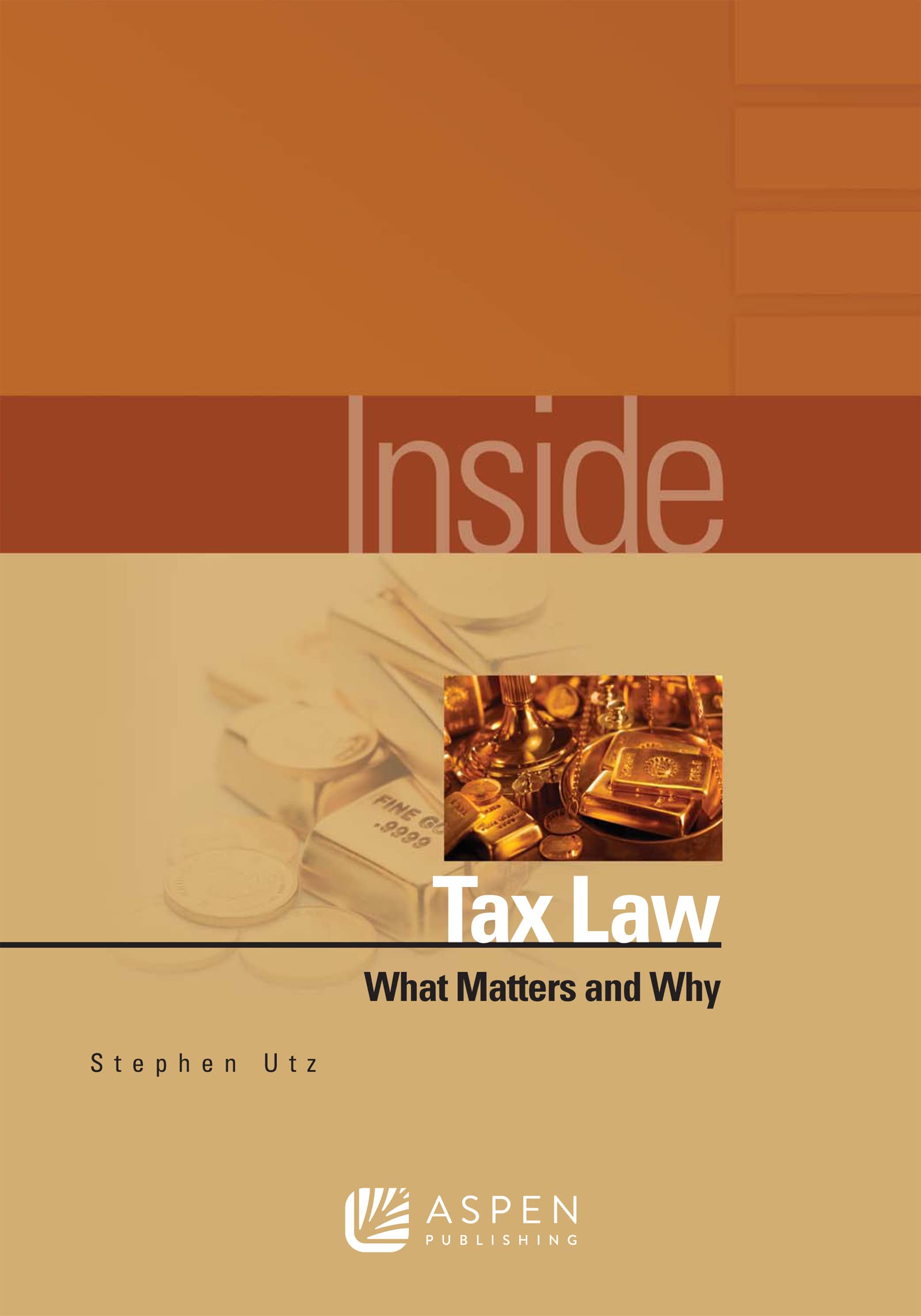 Buy Inside Tax Law: What Matters and Why — BookShops.in