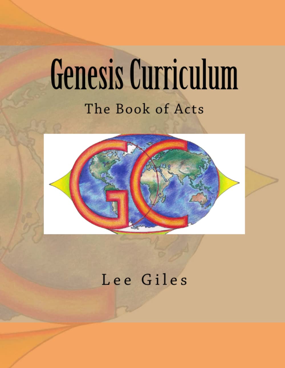 Genesis Curriculum: The Book of Acts: Volume 4