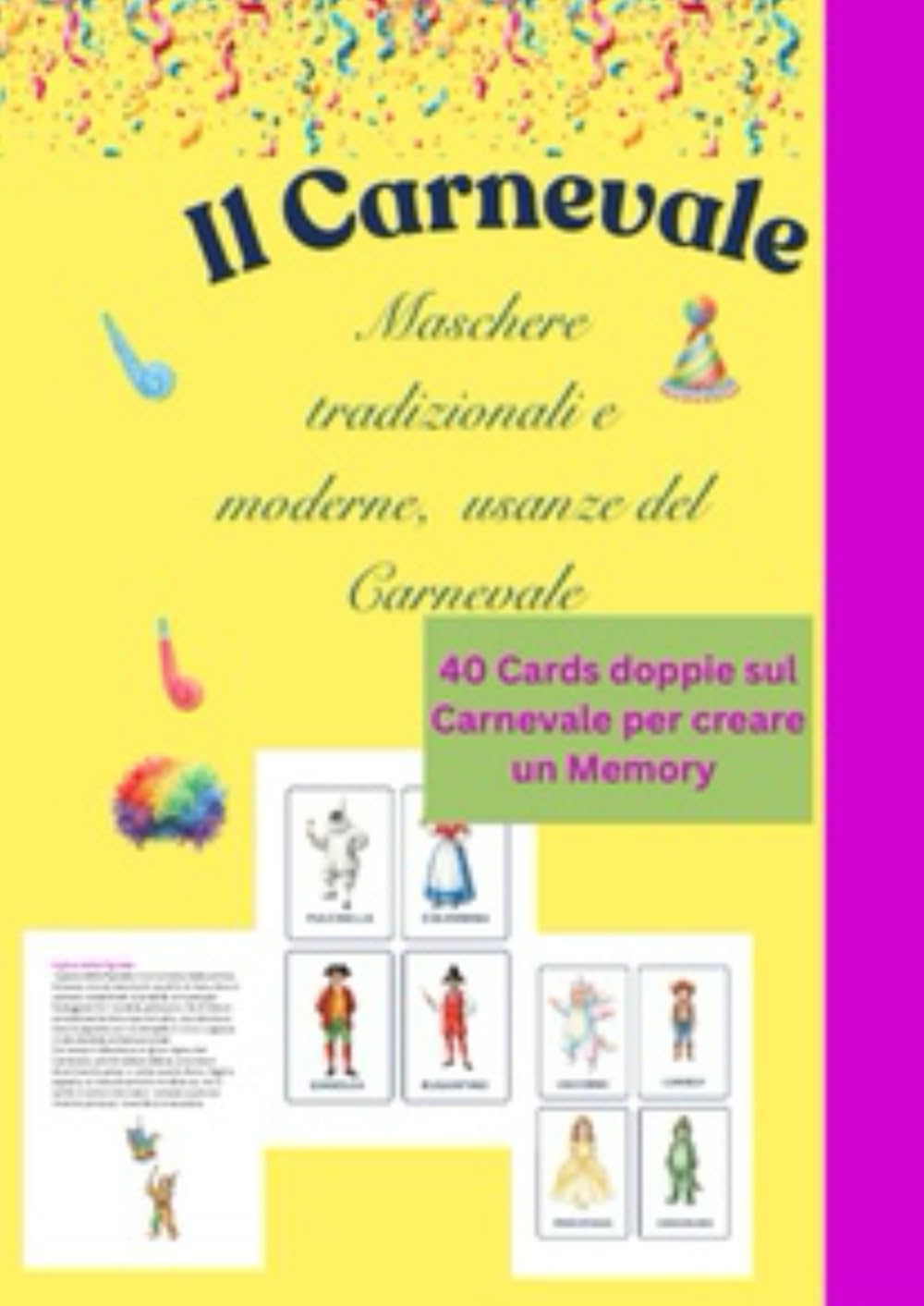 Carnevale: Maschere tradizionali e moderne, usanze (Libri per giocare ed imparare creando)
