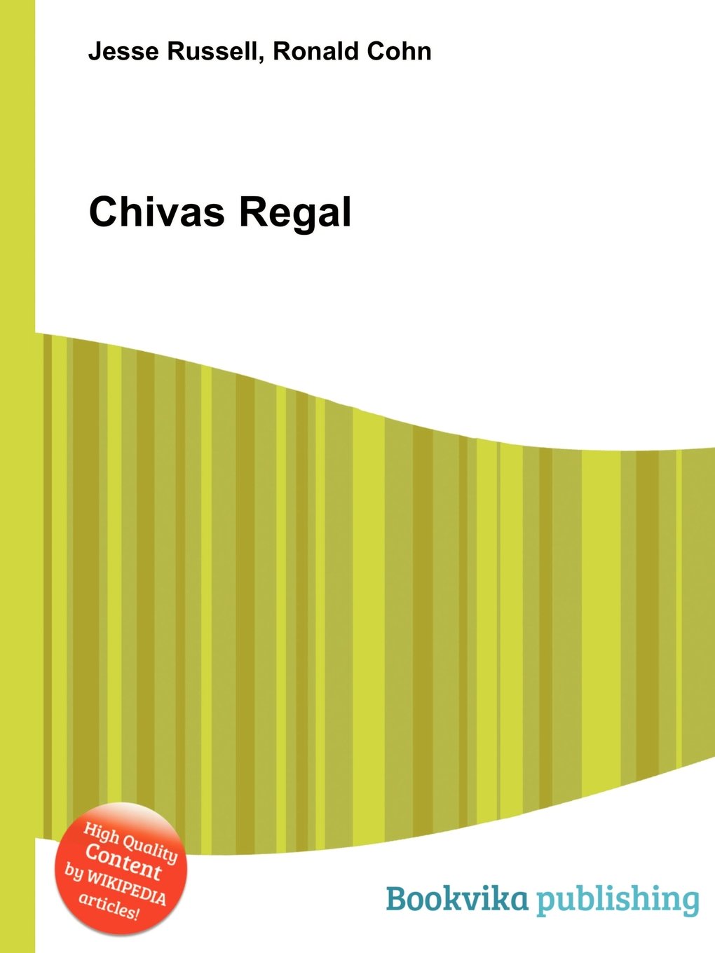 Chivas Regal Paperback – 3 January 2013