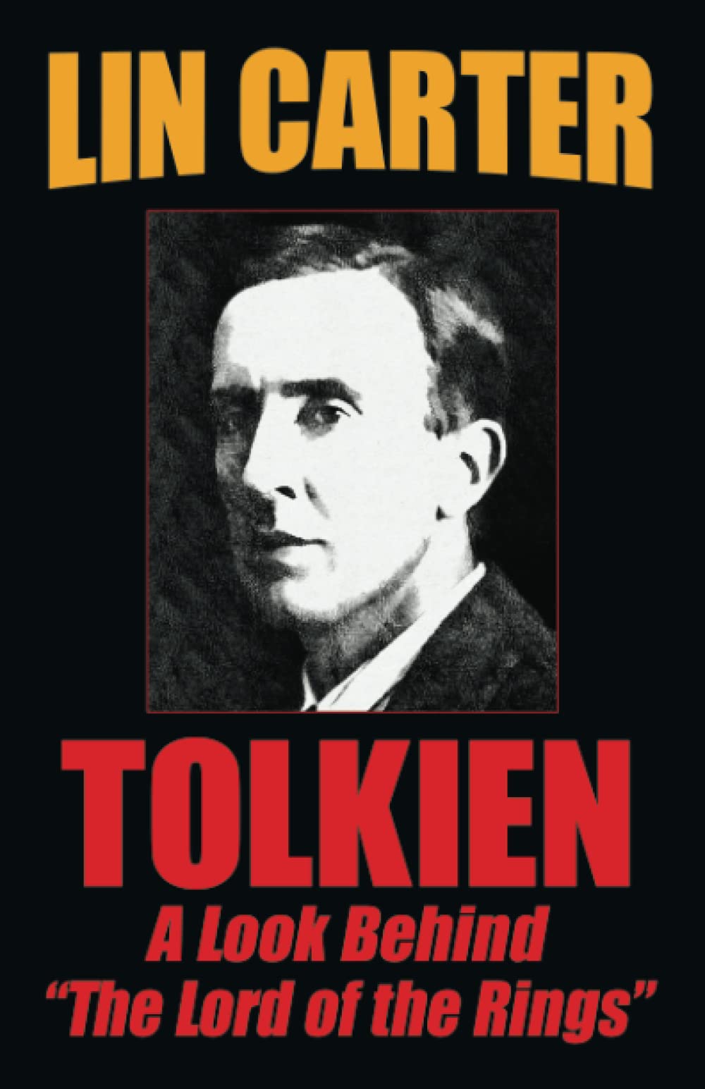 Tolkien: A Look Behind "The Lord of the Rings"