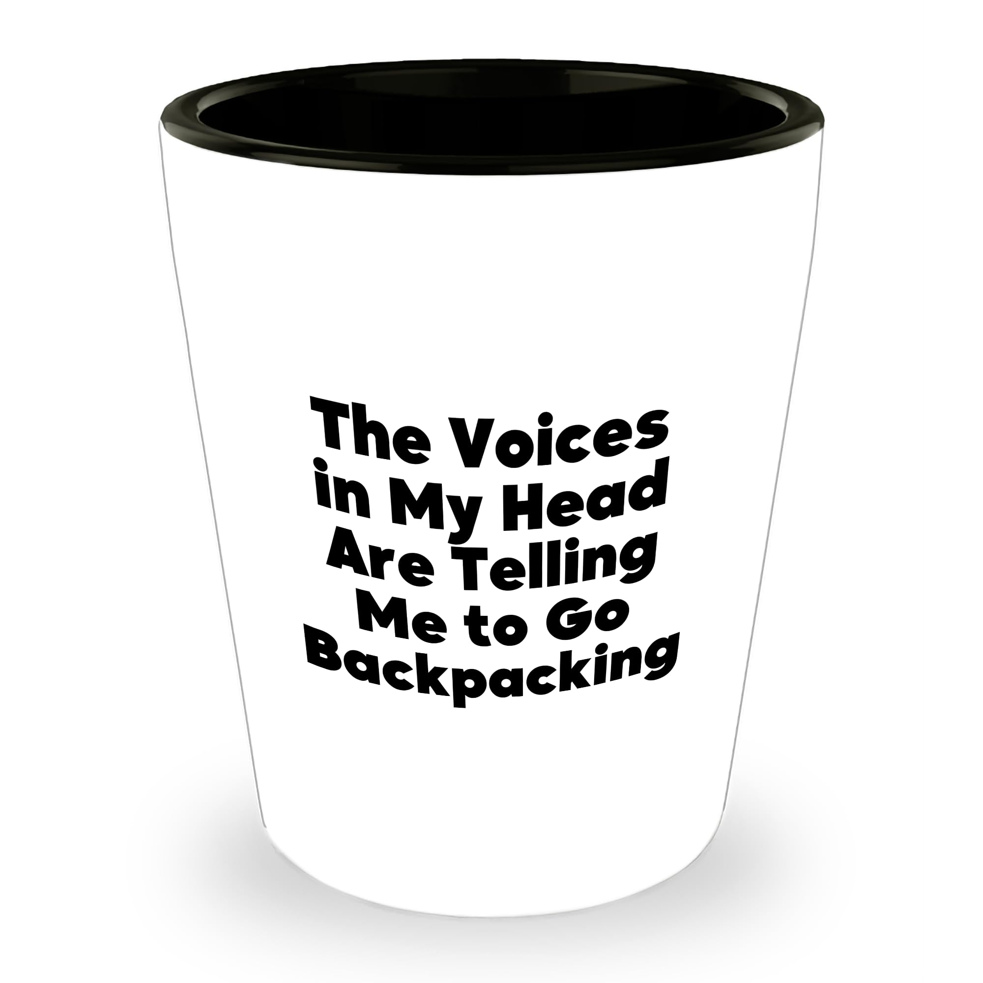 Funny Backpacking Gifts for Men Christmas Shot Glass with a Twist, 'The Voices In My Head Are Telling Me To Go Backpacking' Quote - Gifts from Men to Friends, Gifts for Backpacking Enthusiasts