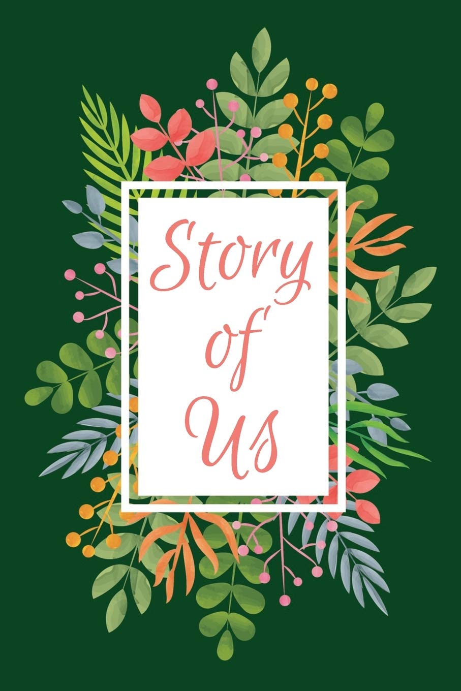 The Story of Us: Engagement Journal the Story of Us Notebook Journal-Couples Journal- Love Diary- Love Journal-Couples Scrapbook-Fill in the Blank Notebook.