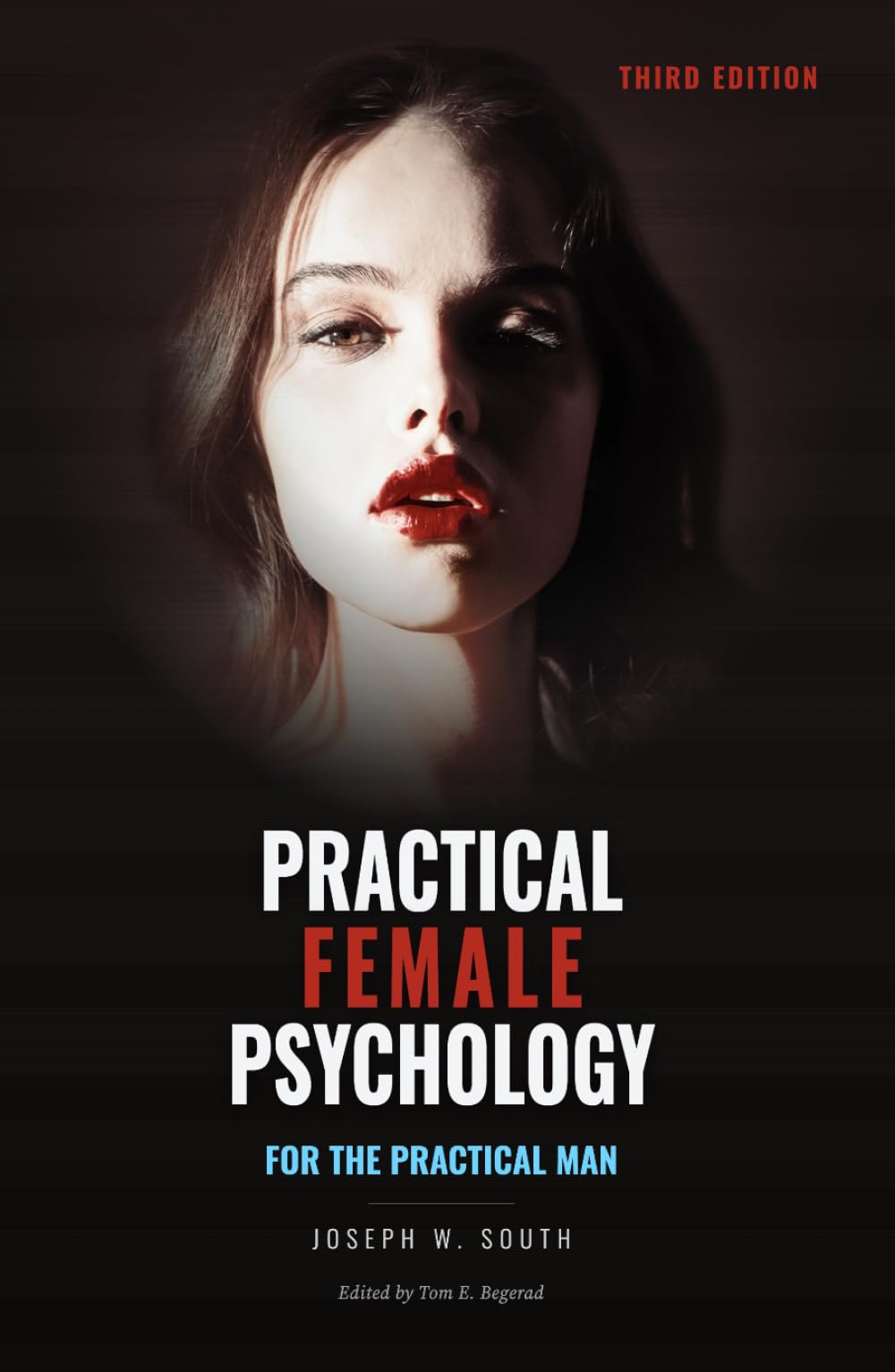 Practical Female Psychology: For The Practical Man (Practical Female Psychology Collection)