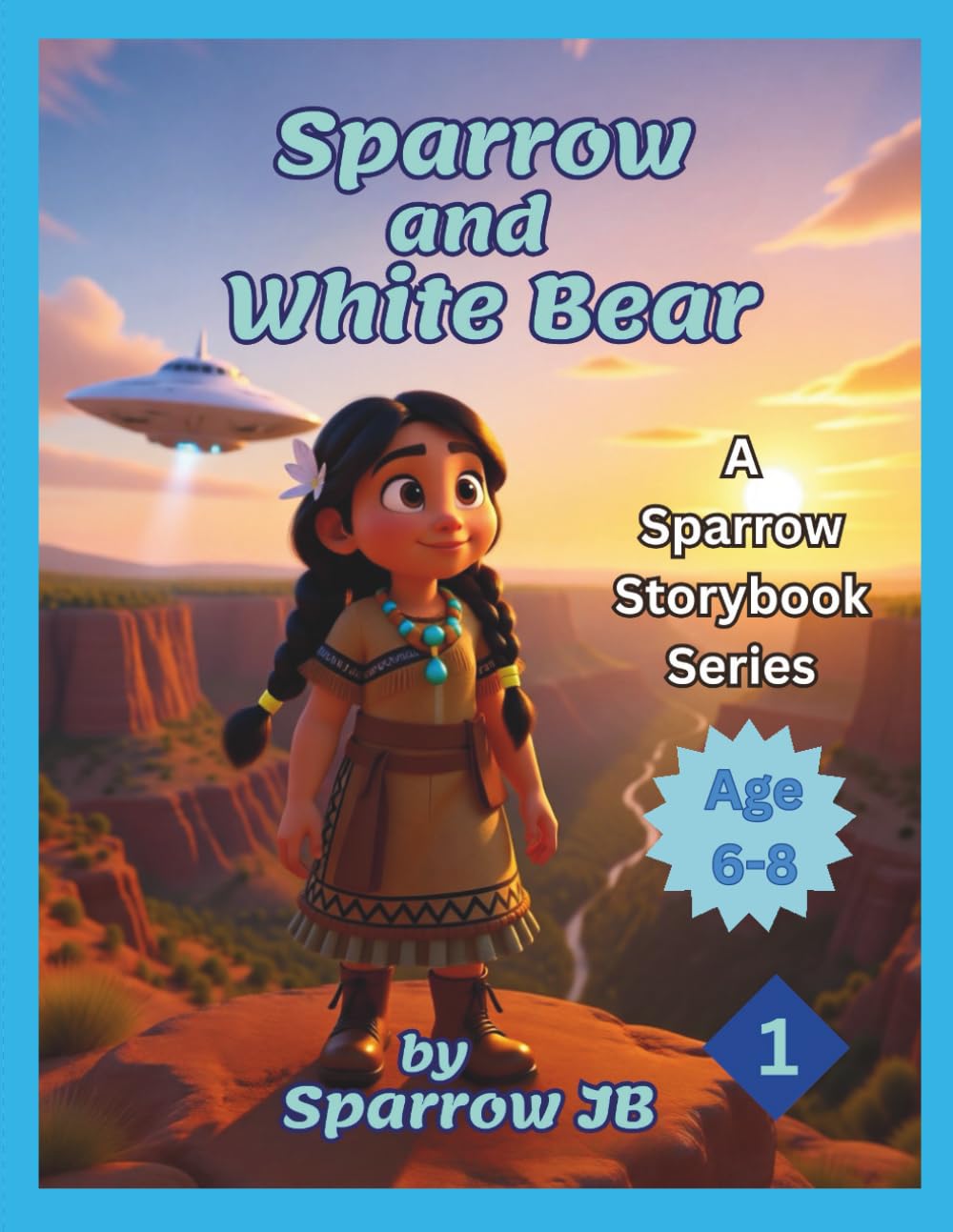 Sparrow and White Bear (A Sparrow Storybook Series)