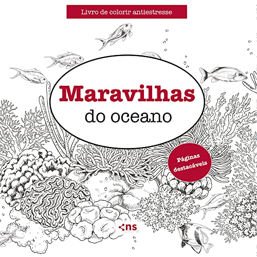 Maravilhas do oceano - Livro de colorir antiestresse: Folhas destacáveis