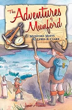 Paperback The Adventures of Munford: Lewis and Clark Book
