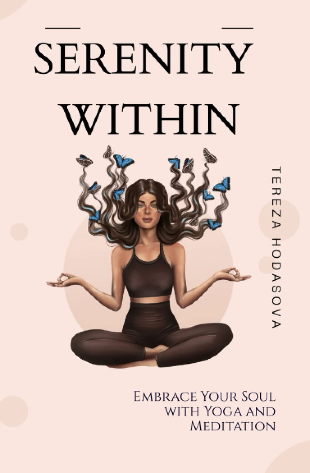 Serenity Within: Embrace Your Soul with Yoga and Meditation