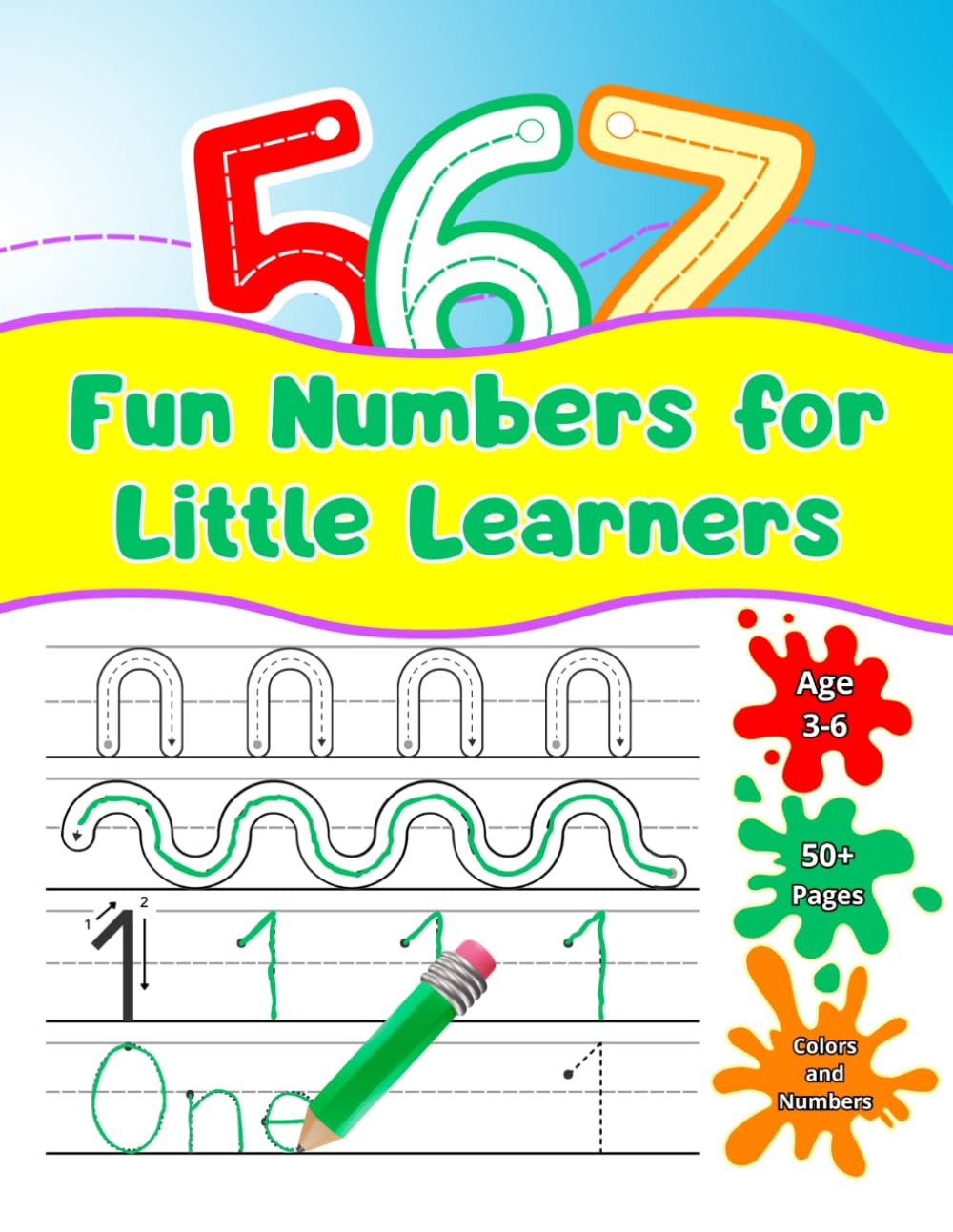 Fun Numbers for Little Learners: Tracing, Coloring, Counting and Connect the Dots Activities for Preschool Kids Ages 3-6
