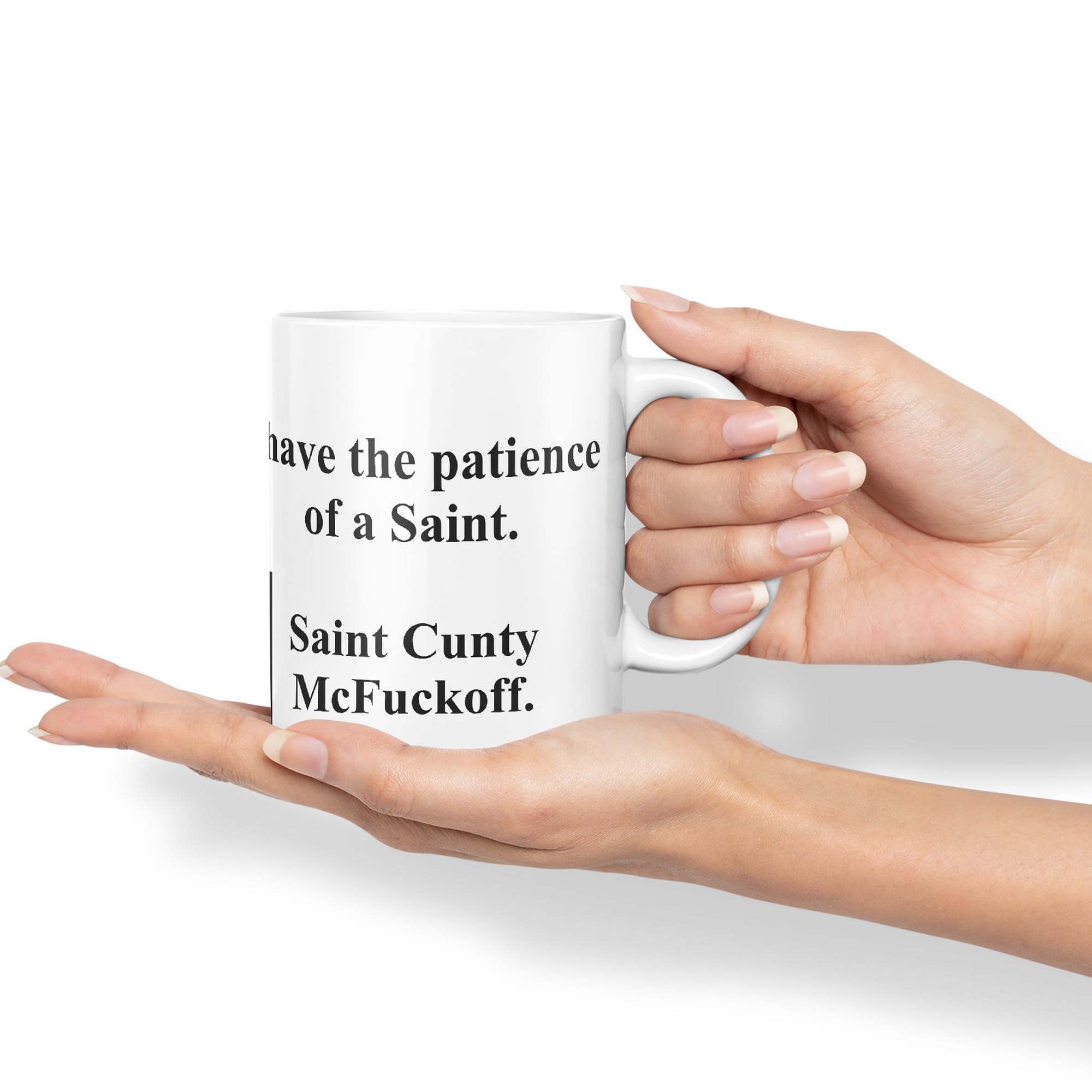 Vixar I Have The Patience of a Saint Coloured Ceramic Mug Cup Gift 330ml 11oz Work Office Tea Coffee (White) - Image 4