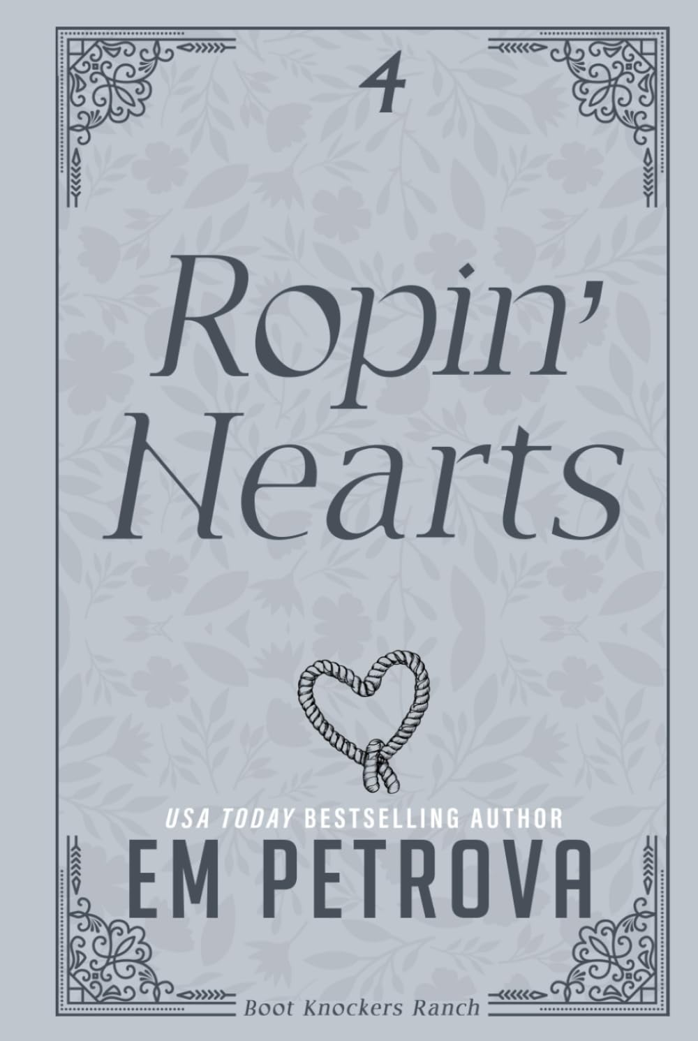 Ropin' Hearts (The Boot Knockers Ranch)