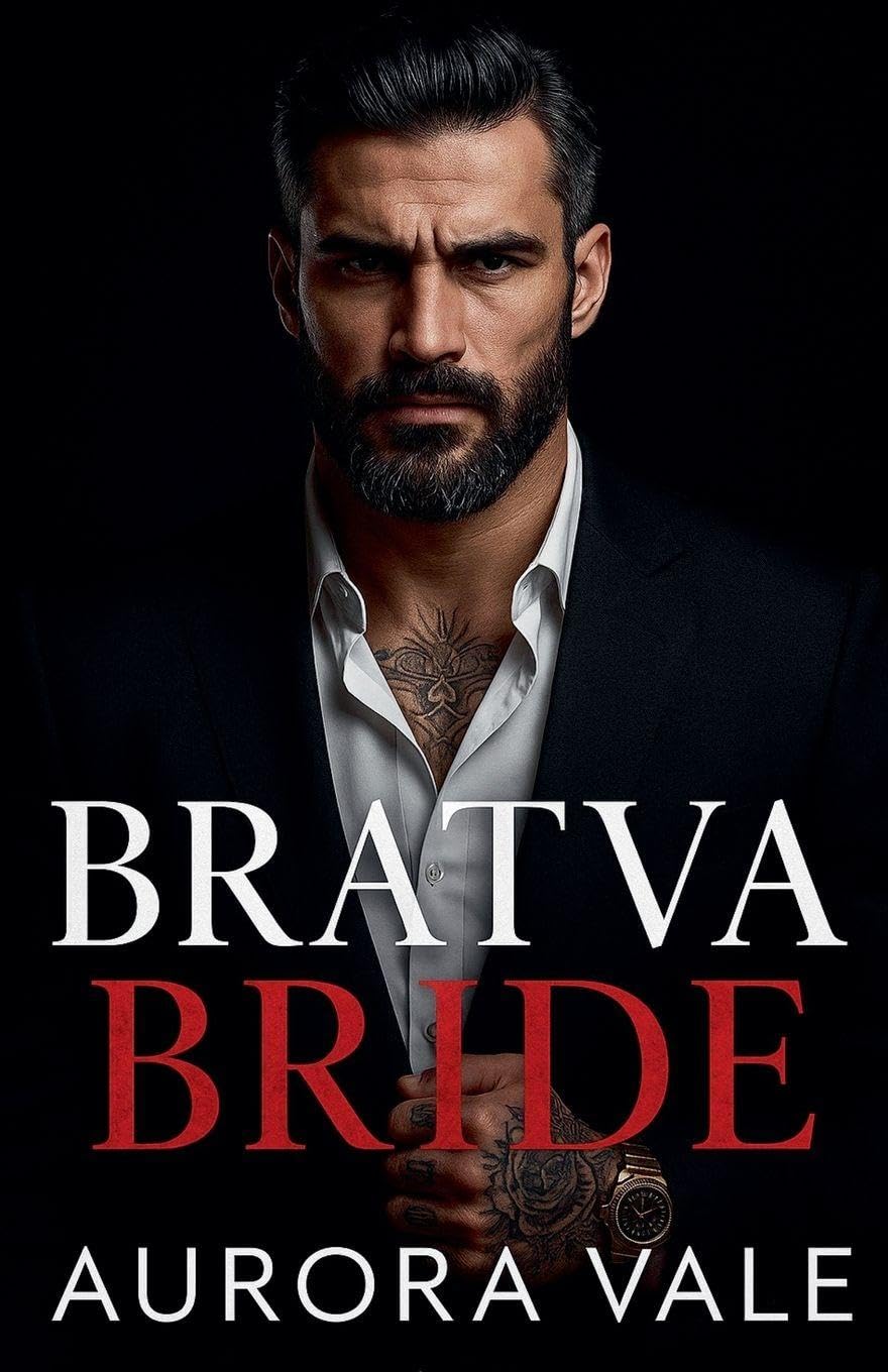 Bratva Bride: An Age Gap, Arranged Marriage, Dark Russian Mafia Romance: 1 (Ruthless Men of the Russian Mafia)