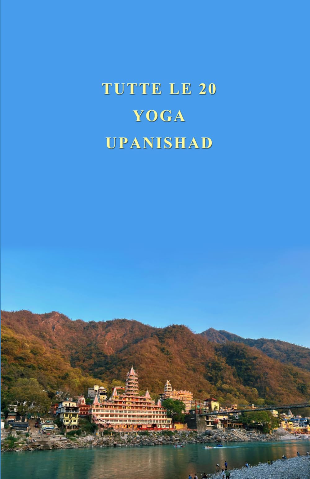 Tutte le 20 Yoga Upanishad