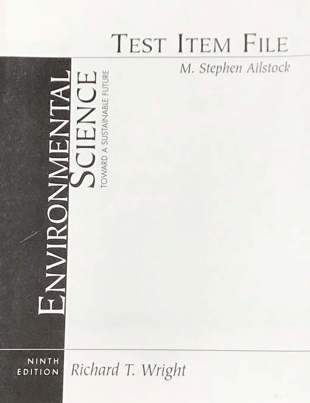 Environmental Science Toward a Sustainable Future Test Item File: M ...