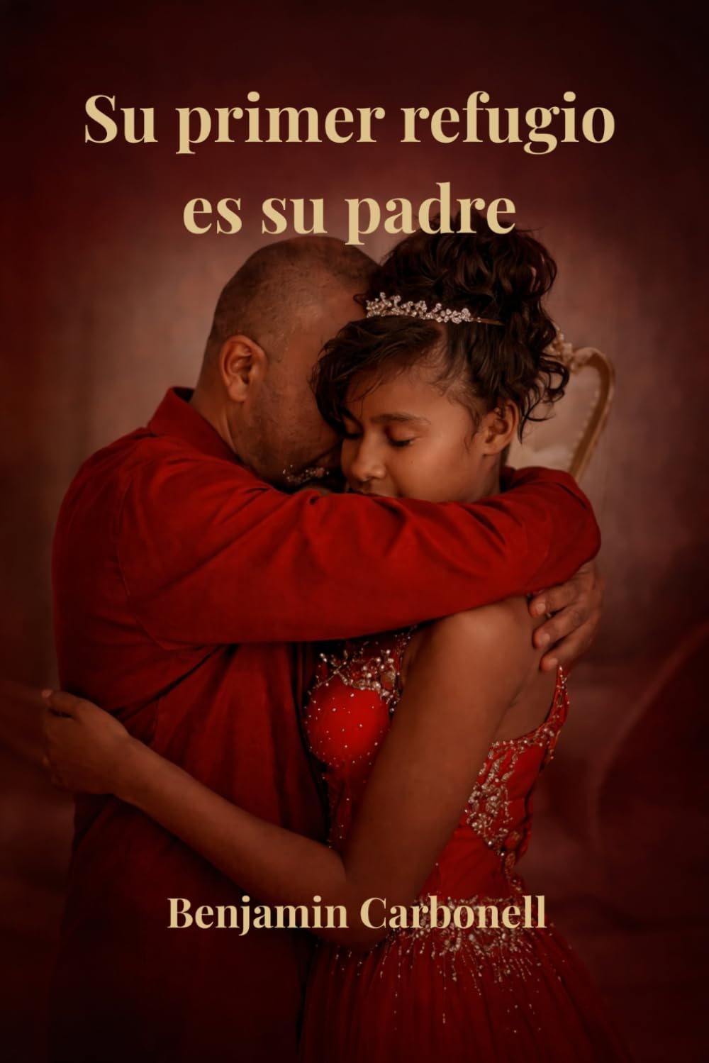 Su primer refugio es su padre: El papel del padre en el amor, la protección y la identidad